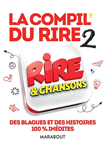 Stock image for La compil' du rire: Rire & chansons. Tome 2 for sale by Ammareal