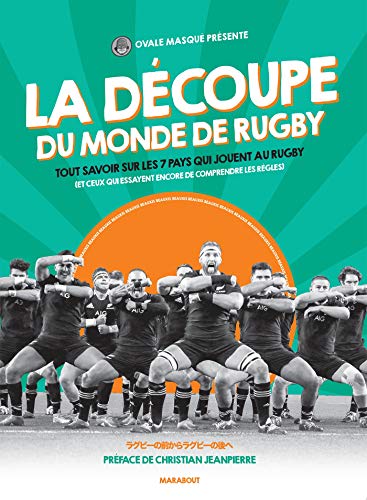 Stock image for La Dcoupe Du Monde De Rugby : Tout Savoir Sur Les 7 Pays Qui Jouent Au Rugby (et Ceux Qui Essayent for sale by RECYCLIVRE