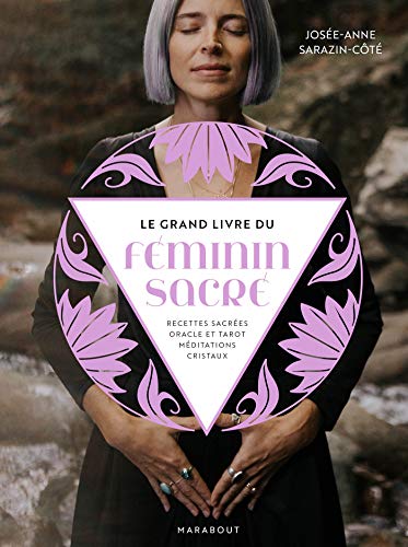 Beispielbild fr Le grand livre du Fminin sacr zum Verkauf von medimops