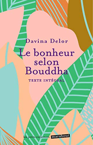Stock image for Le bonheur selon Bouddha (Bien-tre - Psy) for sale by medimops