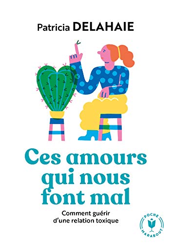 Beispielbild fr Ces amours qui nous font mal zum Verkauf von Ammareal