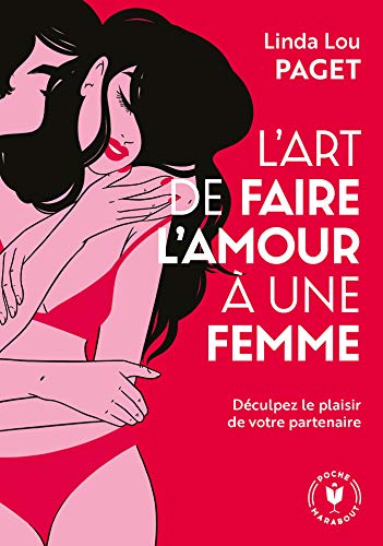 Imagen de archivo de L'art de faire l'amour une femme (Sant - D veloppement Personnel) (French Edition) a la venta por Books From California
