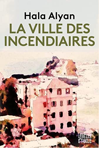 Stock image for La ville des incendiaires for sale by medimops