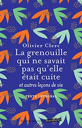 9782501161848: La grenouille qui ne savait pas qu'elle tait cuite