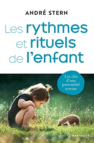 Stock image for Les rythmes et rituels de l'enfant for sale by Librairie Th  la page