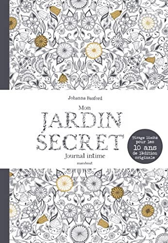 Beispielbild fr Mon jardin secret - Journal intime: Tirage limit pour les 10 ans de l dition originale zum Verkauf von Gallix