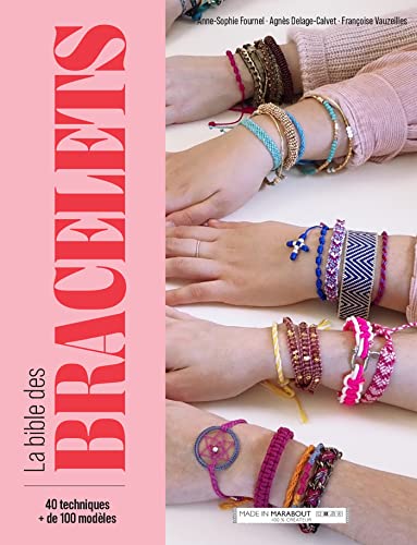 Beispielbild fr La bible des bracelets: 40 techniques. + de 100 modles zum Verkauf von Buchpark