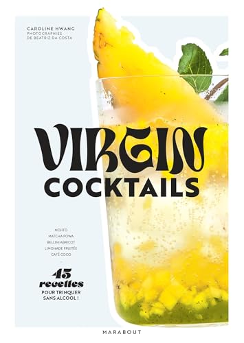 9782501183642: Virgin cocktails: 45 recettes pour trinquer sans alcool !: 31653