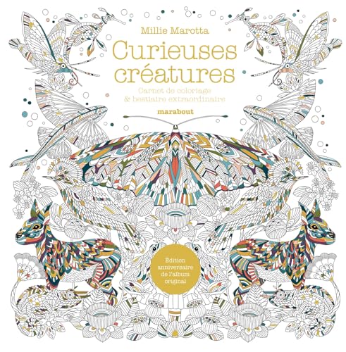 Curieuses créatures - Marotta, Millie