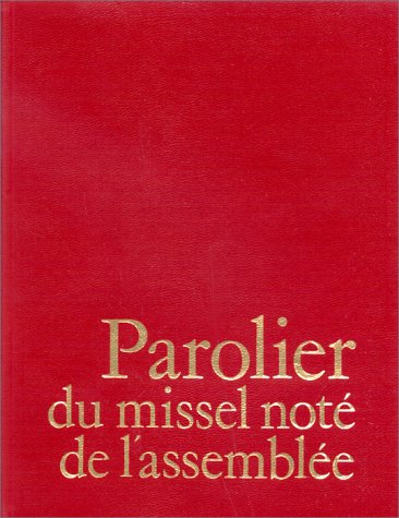 Beispielbild fr Parolier du Missel not de l'assemble zum Verkauf von Librairie Th  la page