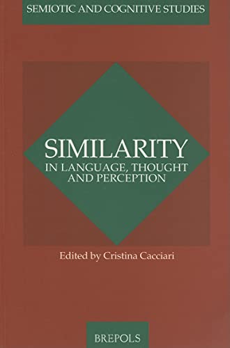 Stock image for Similarity Lang Thought & Perceptio (Semiotic and Cognitive Studies) for sale by Revaluation Books