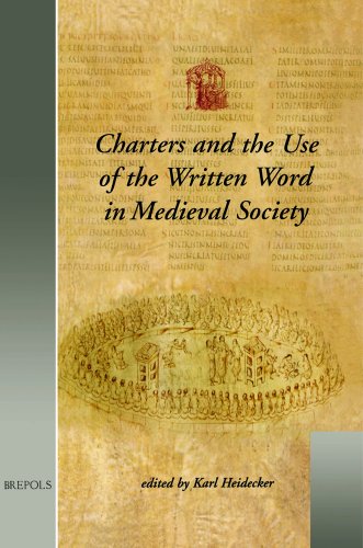 Beispielbild fr Charters and the Use of the Written Word in Medieval Society zum Verkauf von Antiquariat Alte Seiten - Jochen Mitter