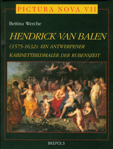 Stock image for Hendrick Van Balen (1575-1632) for sale by ISD LLC