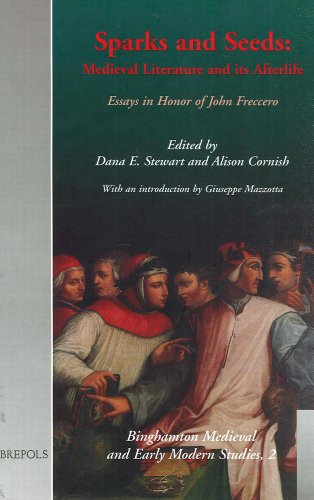 Beispielbild fr Sparks and Seeds: Medieval Literature and Its Afterlife : Essays in Honor of John Freccero zum Verkauf von Raritan River Books