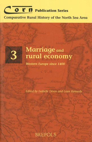 Beispielbild fr Marriage and Rural Economy. Western Europe since 1400 (Corn Publication Series) zum Verkauf von MusicMagpie