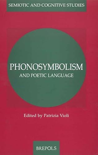 Beispielbild fr Phonosymbolism and Poetic Language. zum Verkauf von SKULIMA Wiss. Versandbuchhandlung