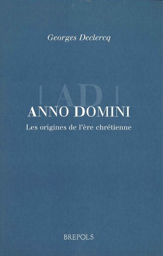 9782503510507: Anno Domini. The Origins of the Christian Era English