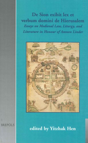 Imagen de archivo de De Sion exibit lex et verbum domini de Hierusalem Essays on Medieval Law, Liturgy and Literature in Honour of Amnon Linder a la venta por Michener & Rutledge Booksellers, Inc.