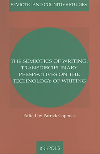 Stock image for The Semiotics of Writing for sale by Blackwell's