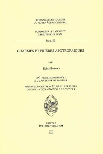 Stock image for Typologie des Sources du Moyen ge Occidental (TYP 86) Charmes et prires apotropaques for sale by Redux Books