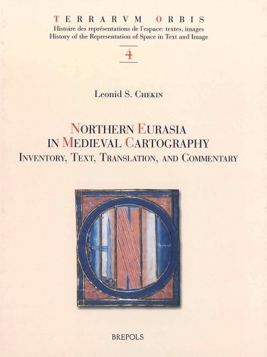 Beispielbild fr Northern Eurasia in Medieval Cartography zum Verkauf von ISD LLC