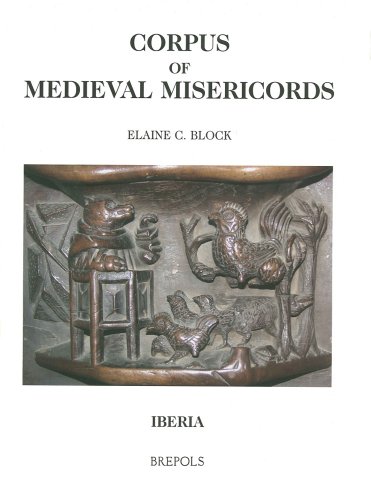 Stock image for CORPUS OF MEDIEVAL MISERICORDS. IBERIA, PORTUGAL--SPAIN XIII-XVI for sale by AVON HILL BOOKS