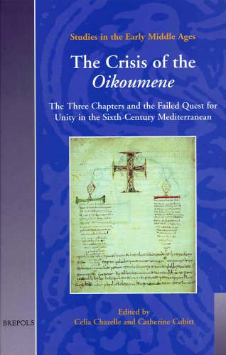 9782503515205: The Crisis of the Oikoumene English; French; Italian: The Three Chapters and the Failed Quest for Unity in the Sixth-Century Mediterranean: 14 (Studies in the Early Middle Ages)