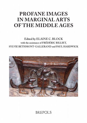Stock image for Profane Imagery in Marginal Arts of the Middle Ages (Profane Arts of the Middle Ages) for sale by GF Books, Inc.