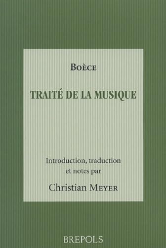 Beispielbild fr BOECE, TRAITE DE LA MUSIQUE (French Edition) zum Verkauf von Gallix