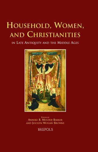 9782503517780: Household, Women, and Christianities English: in Late Antiquity and the Middle Ages: 14 (Medieval Women: Texts And Contexts)