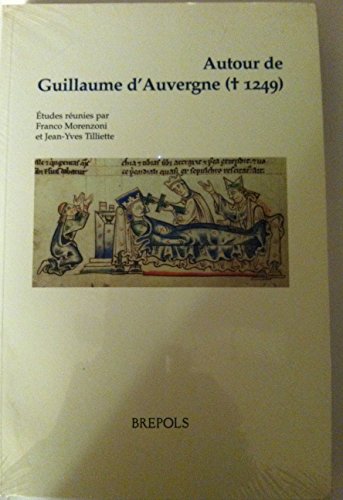 Stock image for Autour de Guillaume d'Auvergne (+1249) for sale by Hackenberg Booksellers ABAA