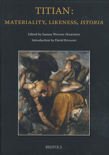 Beispielbild fr Titian: Materiality, Likeness, Istoria (Taking Stock) zum Verkauf von Revaluation Books