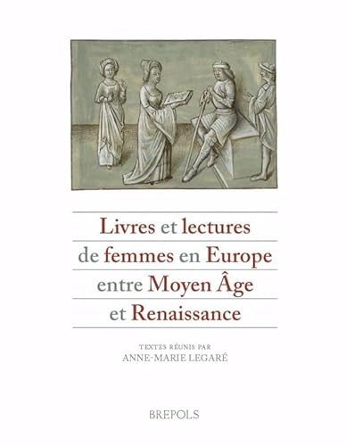 9782503518824: Livres Et Lectures de Femmes En Europe Entre Moyen Age Et Renaissance (English and French Edition)