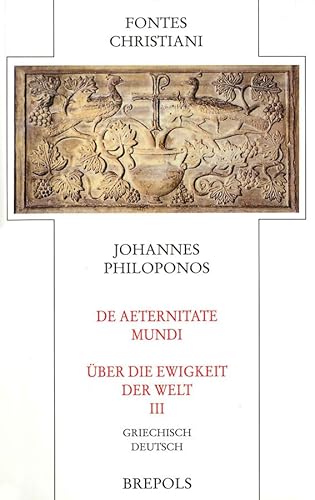 9782503519395: De aeternitate mundi - ber die Ewigkeit der Welt III Greek; German