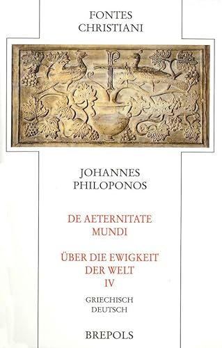 Beispielbild fr Fontes Christiani Band 64/4: De Aeternitate Mundi / ber die Ewigkeit der Welt 4 zum Verkauf von medimops
