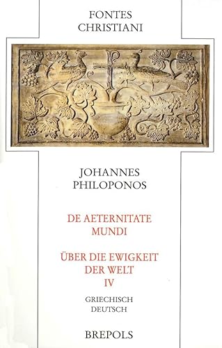 9782503519418: De aeternitate mundi - ber die Ewigkeit der Welt IV Greek; German