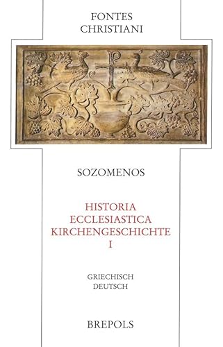 Stock image for Sozomenos, Kirchengeschichte - Historia ecclesiastica 1. Griechisch-Deutsch. for sale by Books Unplugged