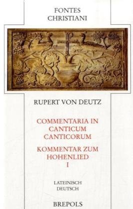 Imagen de archivo de Commentaria in Canticum Canticorum - Kommentar zum Hohenlied, 1: Dt. /Lat. a la venta por medimops