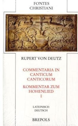 9782503521442: Commentaria in Canticum Canticorum - Kommentar zum Hohenlied, 1