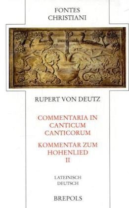 9782503521459: Commentaria in Canticum Canticorum - Kommentar zum Hohenlied, 2 Latin; German