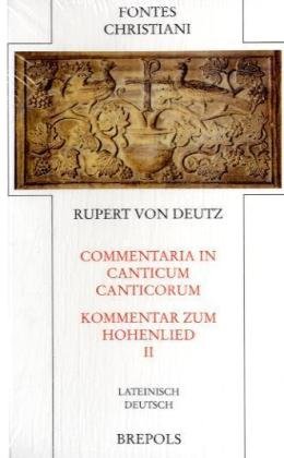 9782503521466: Commentaria in Canticum Canticorum - Kommentar zum Hohenlied, 2