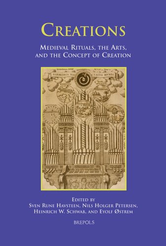 Stock image for Creations Medieval Rituals, the Arts, and the Concept of Creation for sale by Michener & Rutledge Booksellers, Inc.