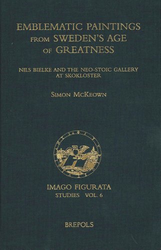 Immagine stock per Emblematic Paintings from Sweden's Age of Greatness: Nils Bielke and the Neo-Stoic Gallery at Skokloster: 6