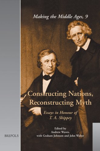 Beispielbild fr Constructing Nations, Reconstructing Myth: Essays in Honour of T. A. Shippey (Making the Middle Ages) zum Verkauf von Revaluation Books