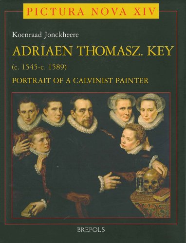 Adriaen Thomasz. Key (c. 1545-c. 1589) (Hardcover) - Koenraad Jonckheere