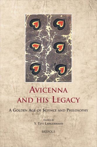 9782503527536: Avicenna and his Legacy: a Golden Age of Science and Philosophy: 8 (Cultural Encounters in Late Antiquity and the Middle Ages)