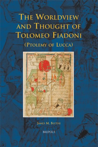 9782503529264: The Worldview and Thought of Tolomeo Fiadoni (Ptolemy of Lucca) English; Latin