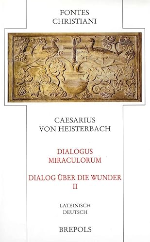 Beispielbild fr FC 86-2 Dialogus Miraculorum - Dialog ber die Wunder (Fontes Christiani) zum Verkauf von medimops