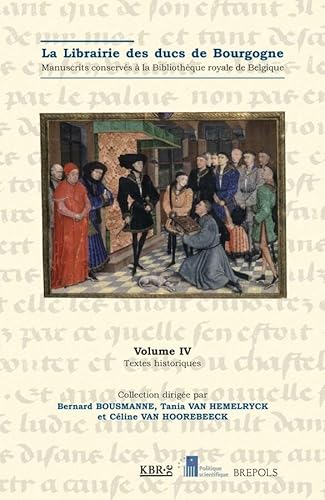 Stock image for La librairie des ducs de Bourgogne: Manuscrits conseves a la Biblioteque royale de Belgique for sale by Andover Books and Antiquities