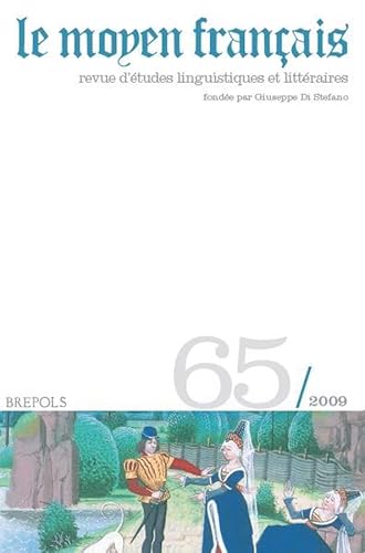 9782503530178: Le Moyen Franais - 65 (2009)